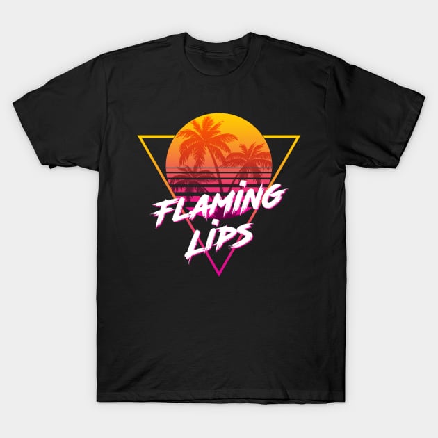 Flaming Lips - Proud Name Retro 80s Sunset Aesthetic Design T-Shirt by DorothyMayerz Base